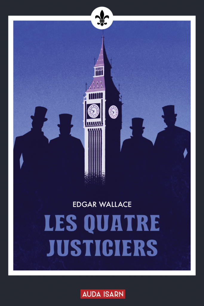 Les 4 Justiciers  –  Edgar Wallace