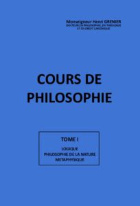 Cours de philosophie, tome 1  –  Mgr Henri Grenier