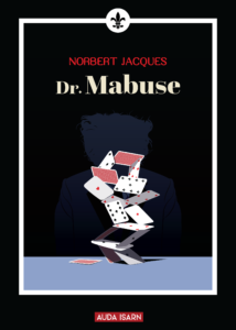 Docteur Mabuse  –  Norbert Jacques