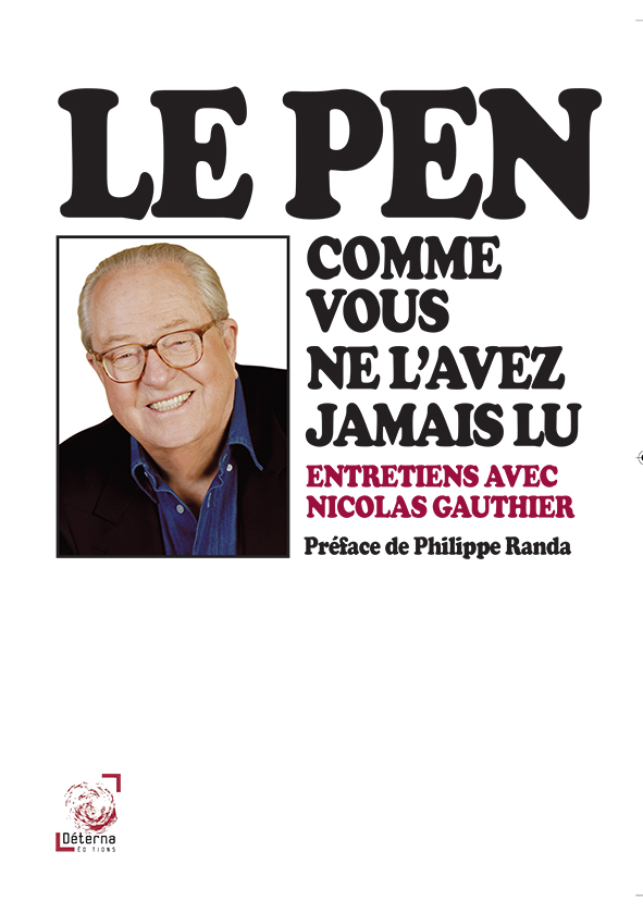 Le Pen comme vous ne l’avez jamais lu  –  Nicolas Gautier