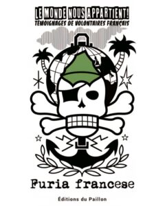 Furia Francese. Le monde nous appartient!