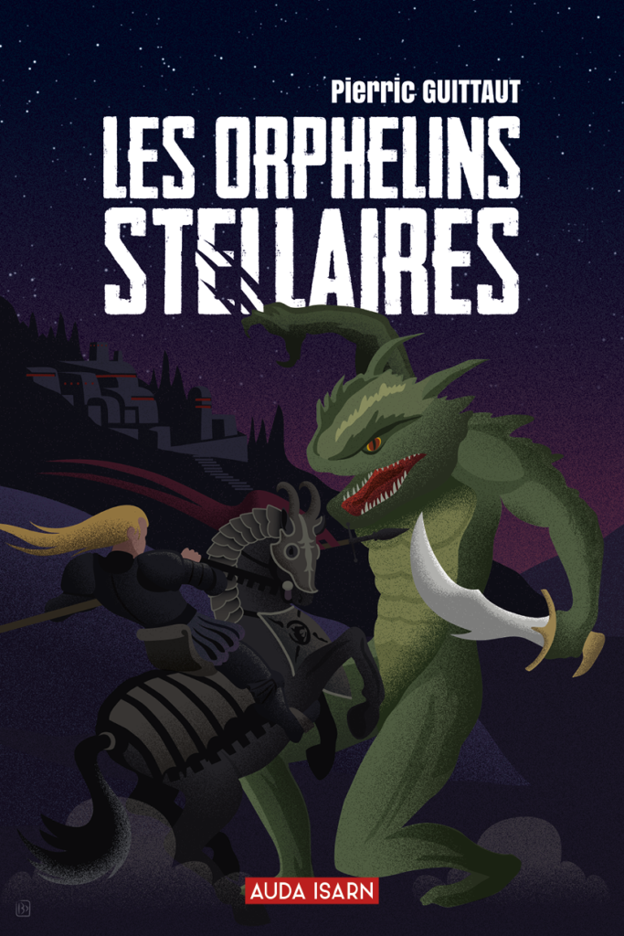 La Menace ancestrale (Orphelins stellaires tome 1)  – Pierric Guittaut