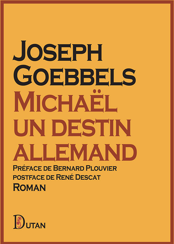 Michaël un destin allemand  –  Joseph Goebbel
