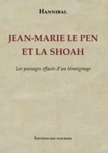 Jean-Marie Le Pen et la Shoah – Hannibal