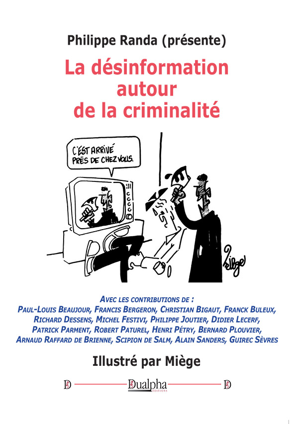 La désinformation autour de la criminalité
