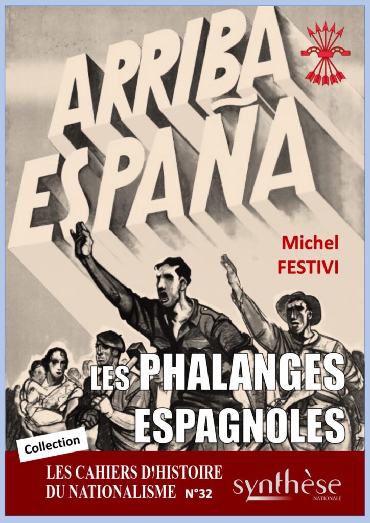 Cahiers d’Histoire du nationalisme 32 : Les Phalanges Espagnoles – Michel Festivi