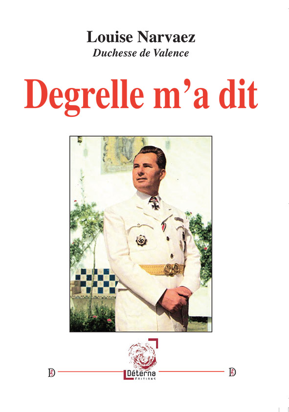Degrelle m’a dit  –  Louise Narvaez, Duchesse de Valence