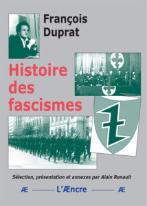 Histoire des Fascismes  –  François Duprat