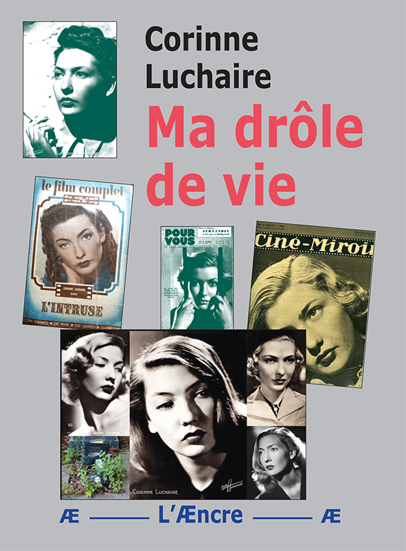 Ma drôle de vie  –  Corinne Luchaire