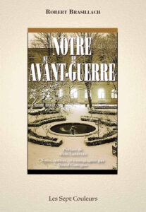Notre avant-guerre – Robert Brasillach