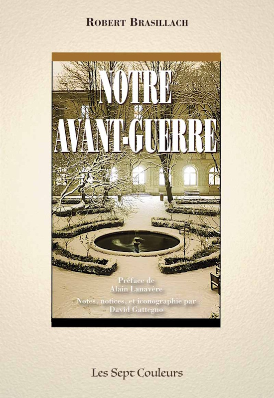 Notre avant-guerre – Robert Brasillach