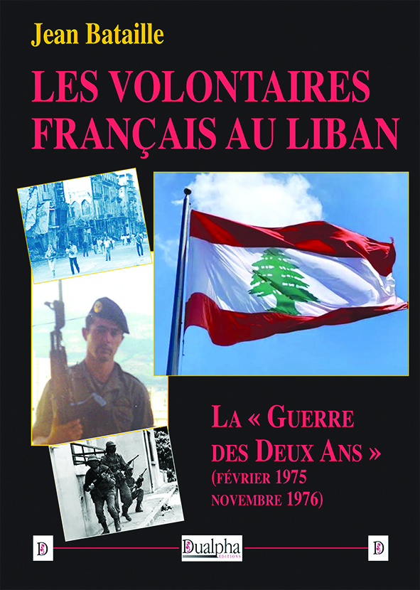 Les volontaires français au Liban  –  Jean Bataille