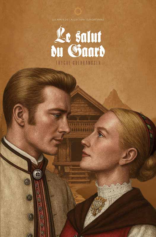 Le Salut du Gaard – Trygve Gulbranssen – Björndal III