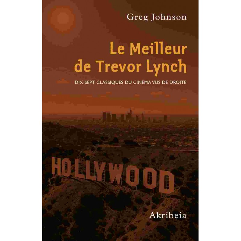 Le Meilleur de Trevor Lynch  –  Greg Johnson
