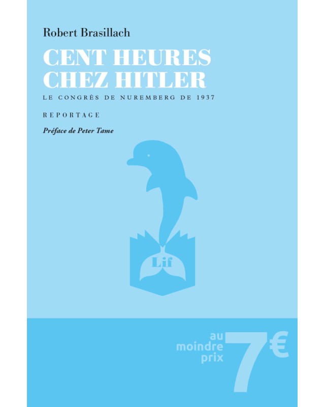 Cent heures chez Hitler – Robert Brasillach