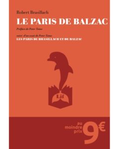 Le Paris de Balzac – Robert Brasillach