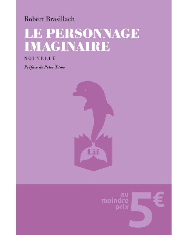 Le personnage imaginaire – Robert Brasillach