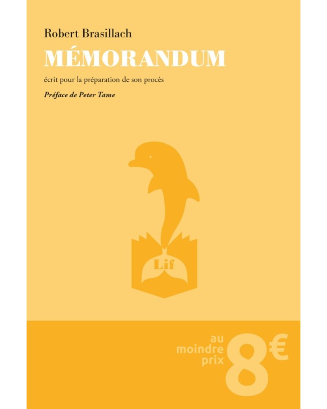 Memorandum. Ecrit pour la préparation de son procès – Robert Brasillach