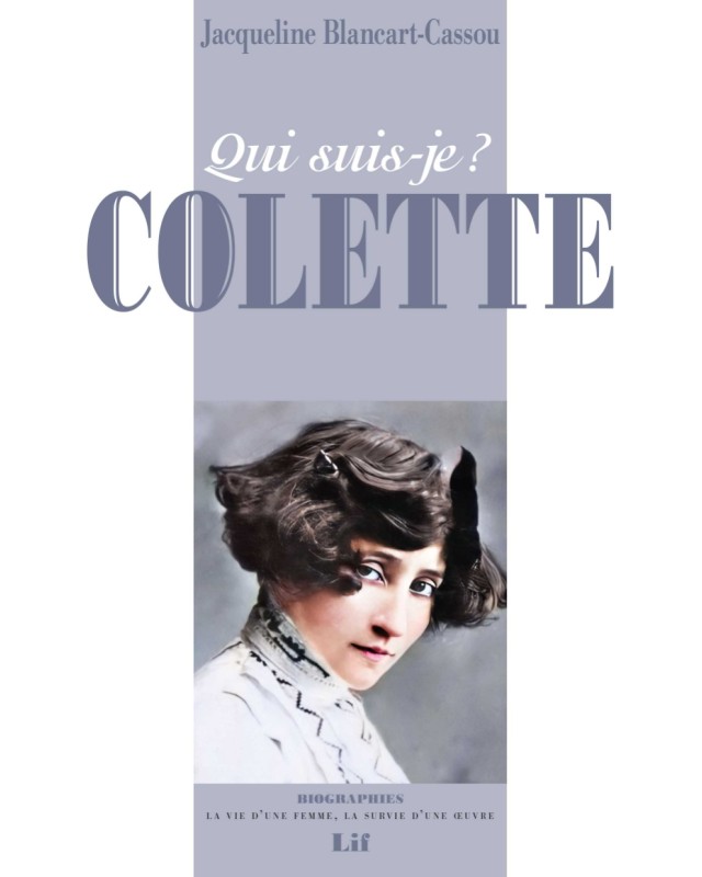 Qui suis-je ? Colette – Jacqueline Blancart-Cassou