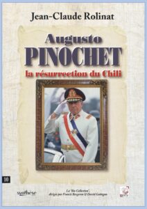 Augusto Pinochet  –  Jean-Claude Rolinat