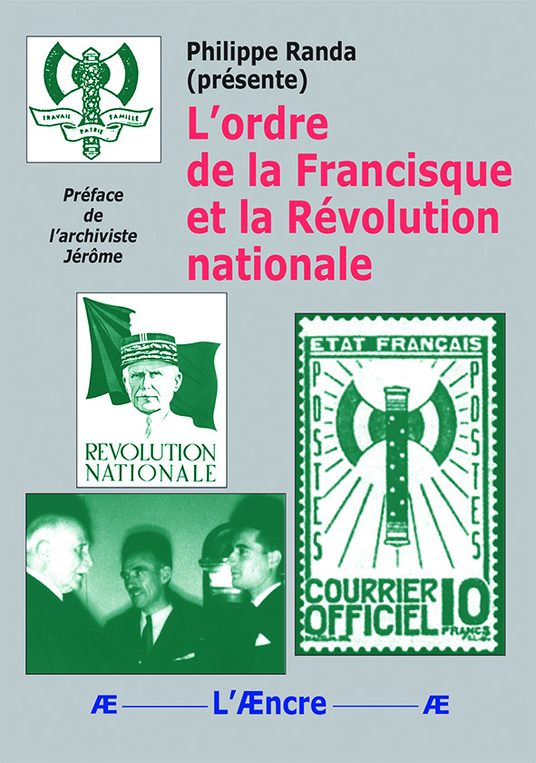 L’ordre de la Francisque et la Révolution Nationale