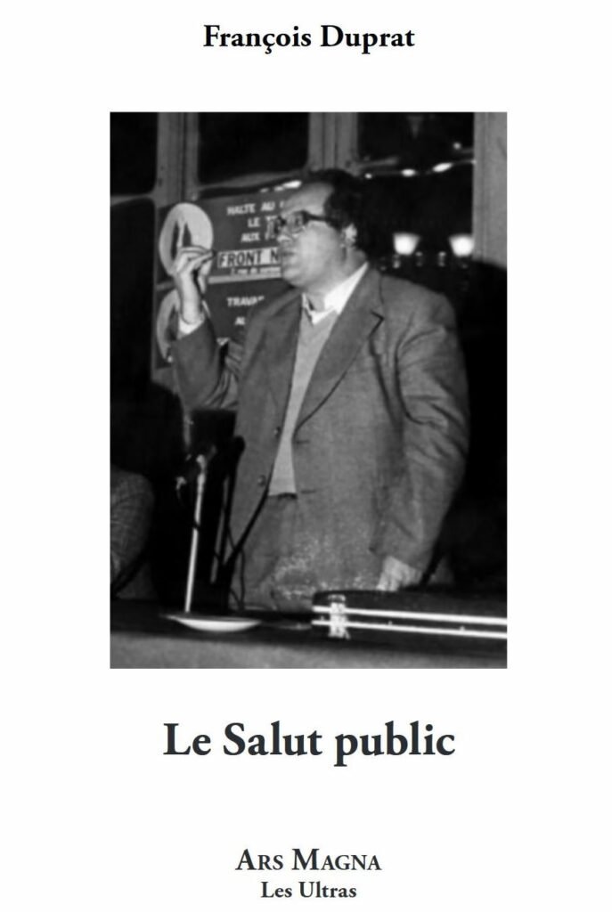 Le Salut public – François Duprat
