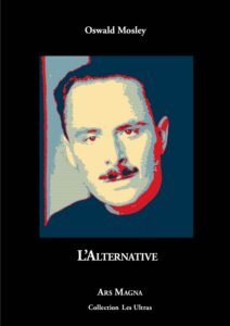 L’alternative – Oswald Mosley