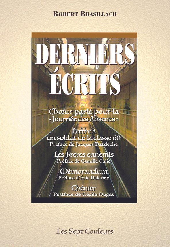 Derniers écrits  – Robert Brasillach