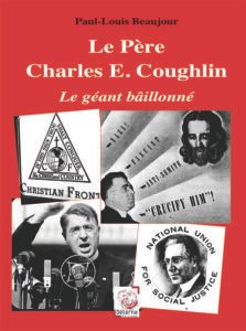 Le Père Charles E. Coughlin. Le géant bâillonné  –  Paul-Louis Beaujour