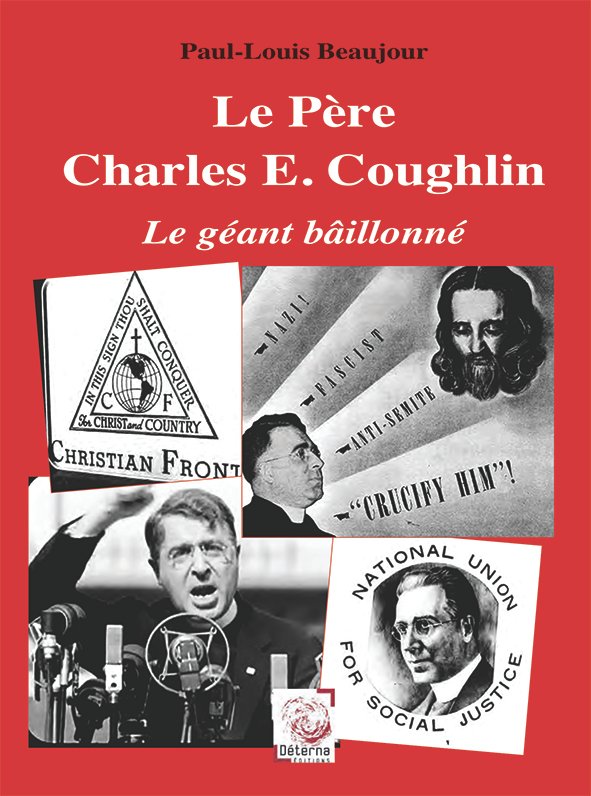 Le Père Charles E. Coughlin. Le géant bâillonné  –  Paul-Louis Beaujour